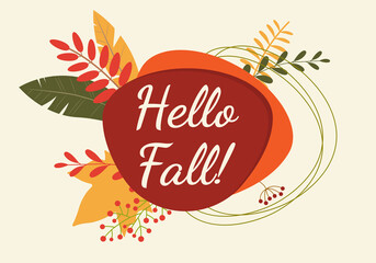 Obraz premium Hello Fall banner or badge. Autumn season background with abstract geometric shapes and leaf frame. Vector illustration.