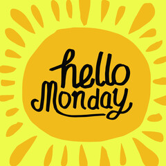 Good morning Monday wishing you a beautiful week word and vector illustration