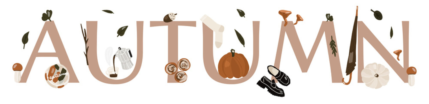 Hello, Autumn. Autumn vibe. Lettering with vector flat hand drawing autumn symbols in pastel shades. Fall. Pumpkins, herbs, leaves, mushrooms, coffee, socks, boots, buns, umbrella and bento cake. 