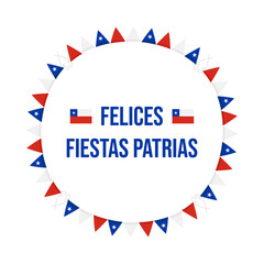 Obraz premium Felices Fiestas Patrias, spanish text for «Happy Independence Day» vector greeting card, round frame for national holiday of Chile. September 18. 