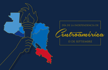 VECTORIAL BANNER for Central America Independence Day with liberty torch and map.  September 15. Guatemala, Honduras, El Salvador, Nicaragua, Costa Rica