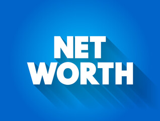 Net Worth text quote, business concept background