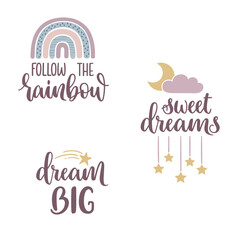 Follow the rainbow, Sweet dreams, Dream big hand lettered phrases with sky elements