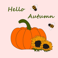 Hello autumn vector illustration. A cute set of sunflowers, pumpkins and bees. Autumn design for a postcard, flyer, poster, website.