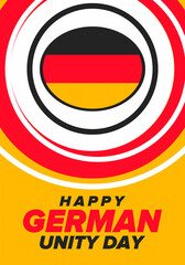 German Unity Day. Celebrated annually on October 3 in Germany. Happy national holiday of unity, freedom and reunification. Deutsch flag. Patriotic poster design. Vector illustration