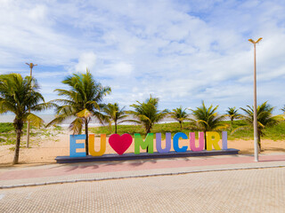 Letreiro da cidade com a frase eu amo mucuri. Cidade de Mucuri, no sul da Bahia na região nordeste do Brasil.