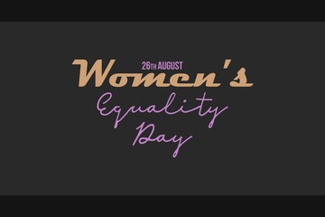 26th August.  Women’s Equality Day typography Poster,  and T-shirt design
