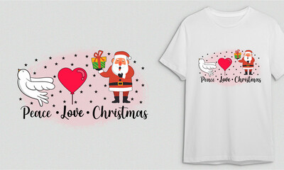 Peace Love Christmas Santa, Christmas T-shirt Design, Christmas, Vector Artwork
