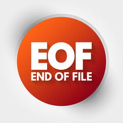 EOF - End Of File acronym, technology concept background
