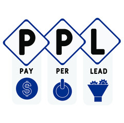 PPL - Pay Per Lead acronym. business concept background.  vector illustration concept with keywords and icons. lettering illustration with icons for web banner, flyer, landing 