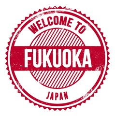 WELCOME TO FUKUOKA - JAPAN, words written on red stamp