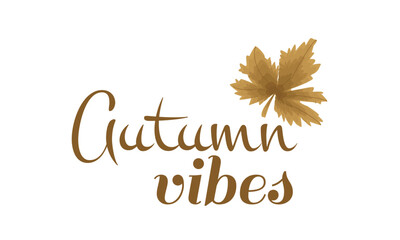 Autumn Falling leaves, typography for postcard, banners, flyers or T Shirt