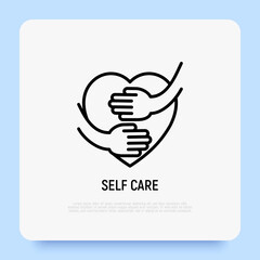 Self care thin line icon, hands hug heart. Modern vector illustration.