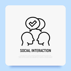 Communication and understanding each other thin line icon, two silhouettes of heads with speech bubbles with check mark. Social interaction. Modern vector illustration.