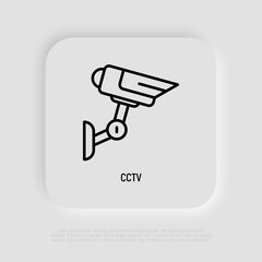 CCTV, surveillance camera thin line icon. Security, protection, video control system. Modern vector illustration