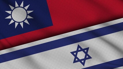 Taiwan and Israel Flags Together, Wavy Fabric, Breaking News, Political Diplomacy Crisis Concept, 3D Illustration