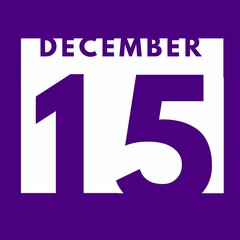 Fototapeta premium December 15 . flat modern daily calendar icon .date ,day, month .calendar for the month of December