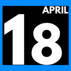 April 18 . Modern daily calendar icon .date ,day, month .calendar for the month of April