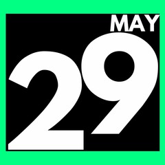 May 29 . Modern daily calendar icon .date ,day, month .calendar for the month of May