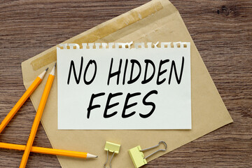 No Hidden Fees, text on paper on craft envelope