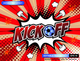 Editable text effect - Kick off comic cartoon style 3d template on halftone background