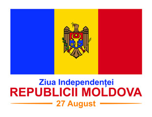 Ziua Independente (Moldovan text translate: Independence day of Moldova.  August 27, Vector Logo illustration. 