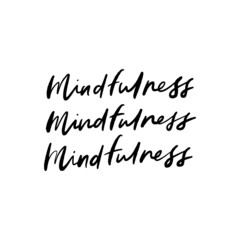 Mindfulness Hand Lettered Quotes, Vector Rough Textured Hand Lettering, Modern Calligraphy, Positive Inspirational Design Element, Artistic Ink Lettering