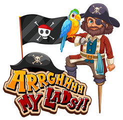 Pirate slang concept with Arrgh My Lads phrase and a pirate cartoon character