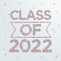 Class or Graduate of 2022. Large group of people form to create the words Class of 2022. Vector illustration. Template for graduation design, party, high school or college graduate, yearbook.