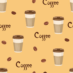 Coffee background. Takeaway paper cup, lettering and coffee beans seamless pattern. Vector cartoon flat illustration.