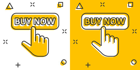 Buy now shop icon in comic style. Finger cursor vector cartoon  illustration on white isolated background. Click button business concept splash effect.