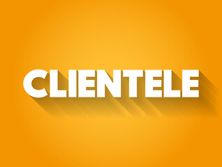 Clientele text quote, business concept background