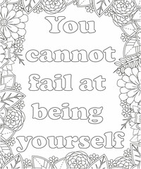 Motivational Quotes Coloring pages. Coloring page for adults and kids. Vector Illustration.
