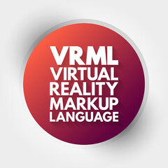 VRML - Virtual Reality Markup Language acronym, technology concept background