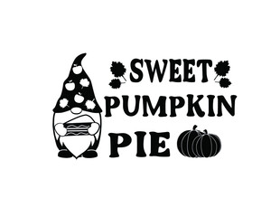 Thanksgiving Gnomes Vector Illustration. Happy Thanksgiving Holiday  Lettering Design.