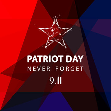 Greeting card for the day of the patriot on September 11. We will never forget.  