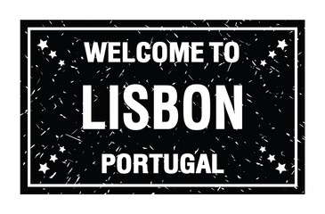 WELCOME TO LISBON - PORTUGAL, words written on black rectangle stamp