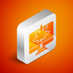Isometric Computer monitor and medical marijuana or cannabis leaf icon isolated on orange background. Online buying. Supermarket basket. Silver square button. Vector Illustration