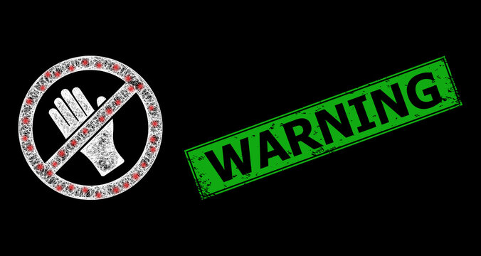 Bright crossing mesh do not touch frame with lightspots, and green rectangular rubber Warning stamp. Constellation vector carcass created from do not touch pictogram and crossed white lines.