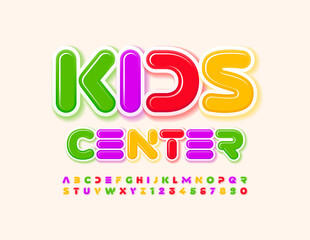 Vector bright banner Kids Center. Abstract style Font. Modern colorful Alphabet Letters and Numbers set