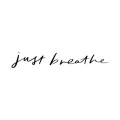 Just Breathe Hand Lettered Quotes, Vector Rough Textured Hand Lettering, Modern Calligraphy, Positive Inspirational Design Element, Artistic Ink Lettering