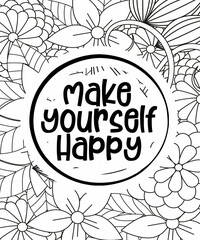 Motivational Quotes Coloring pages. Coloring page for adults and kids. Vector Illustration.
