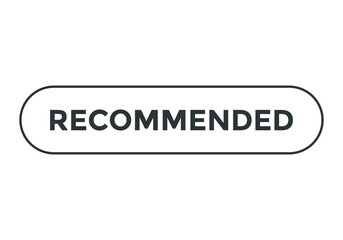 recommended text sign icon. web button template. rectangle stroke black color
