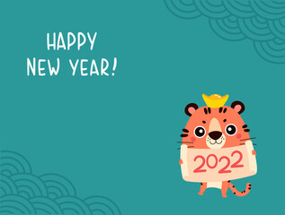 Happy Chinese New Year greeting card 2022. Funny animal. Tiger Chinese zodiac symbol of the year. New Year character design concept. Cute tiger with manuscript. Vector cartoon flat style illustration.