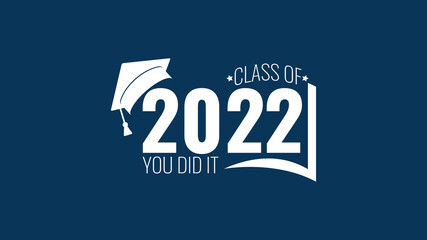 Class of 2022. White number, education academic cap and open book on blue background. Template for graduation design frame, high school, college congratulation graduate, yearbook. Vector illustration.