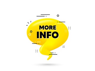 More info text. Yellow 3d chat bubble. Navigation sign. Read description symbol. More info minimal talk balloon. 3d dialogue bubble with message. Vector