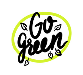 Obraz premium Go Green Emblem with Typography in Green Circle with Tree Leaves. Ecology Conservation, Save Planet Concept, Banner