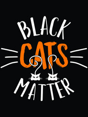 Black Cat Matter halloween cat t shirt, Hocus Pocus Svg, Halloween Svg, Witch Svg, Halloween Svg Design, Funny Halloween Svg Design, Halloween Cut File