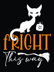 Fright this way halloween cat t shirt, Hocus Pocus Svg, Halloween Svg, Witch Svg, Halloween Svg Design, Funny Halloween Svg Design, Halloween Cut File