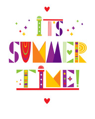 Postcard with the multicolored lettering,  it's summer time on white background. Unique handwritten lettering. 